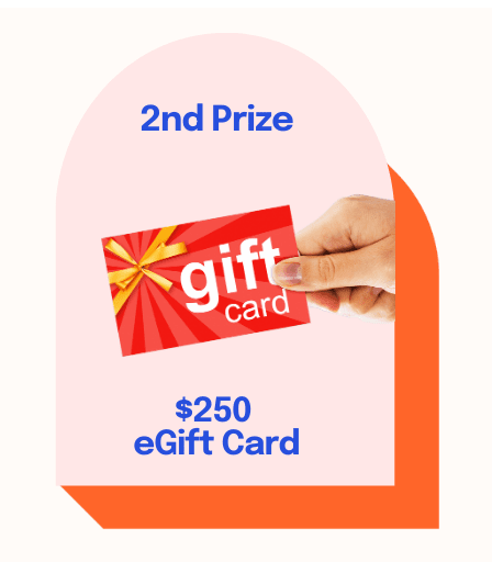 Second Prize $250 eGift Card