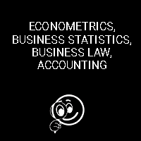 Econometrics, Business Statistics, Business Law